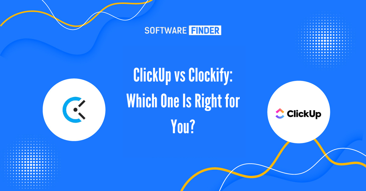 ClickUp vs Clockify Which One Is Right for You
