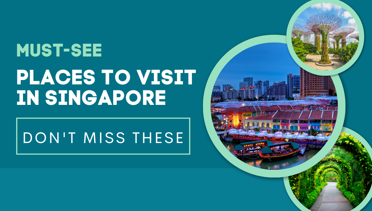 Places to Visit in Singapore