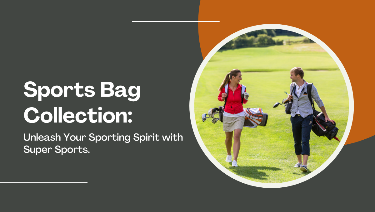 Sports Bag Collection
